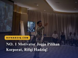 Read more about the article NO. 1 Motivator Jogja Pilihan Korporat, Rifqi Hadziq!